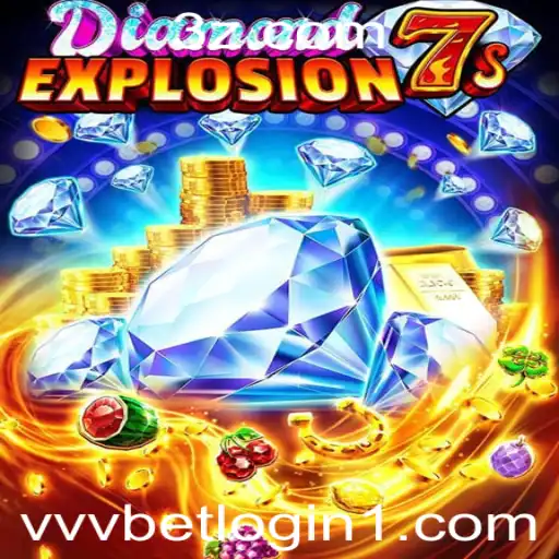 Explorando o Mundo Vibrante de DiamondExplosion7s e o vvvbet Login