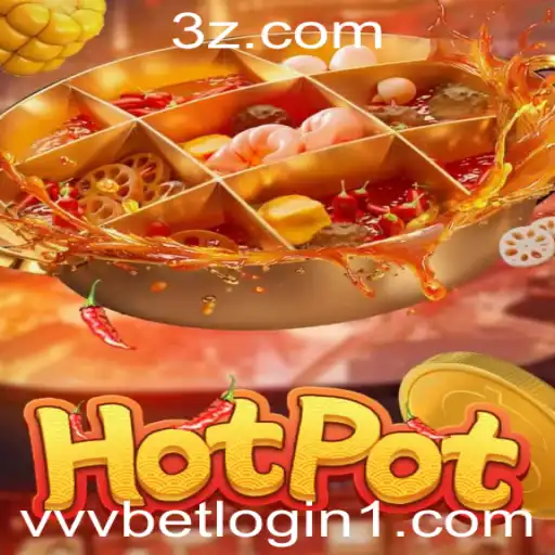 Explorando o Excitante Mundo de Hotpot: Regras, Estratégias e Atualizações